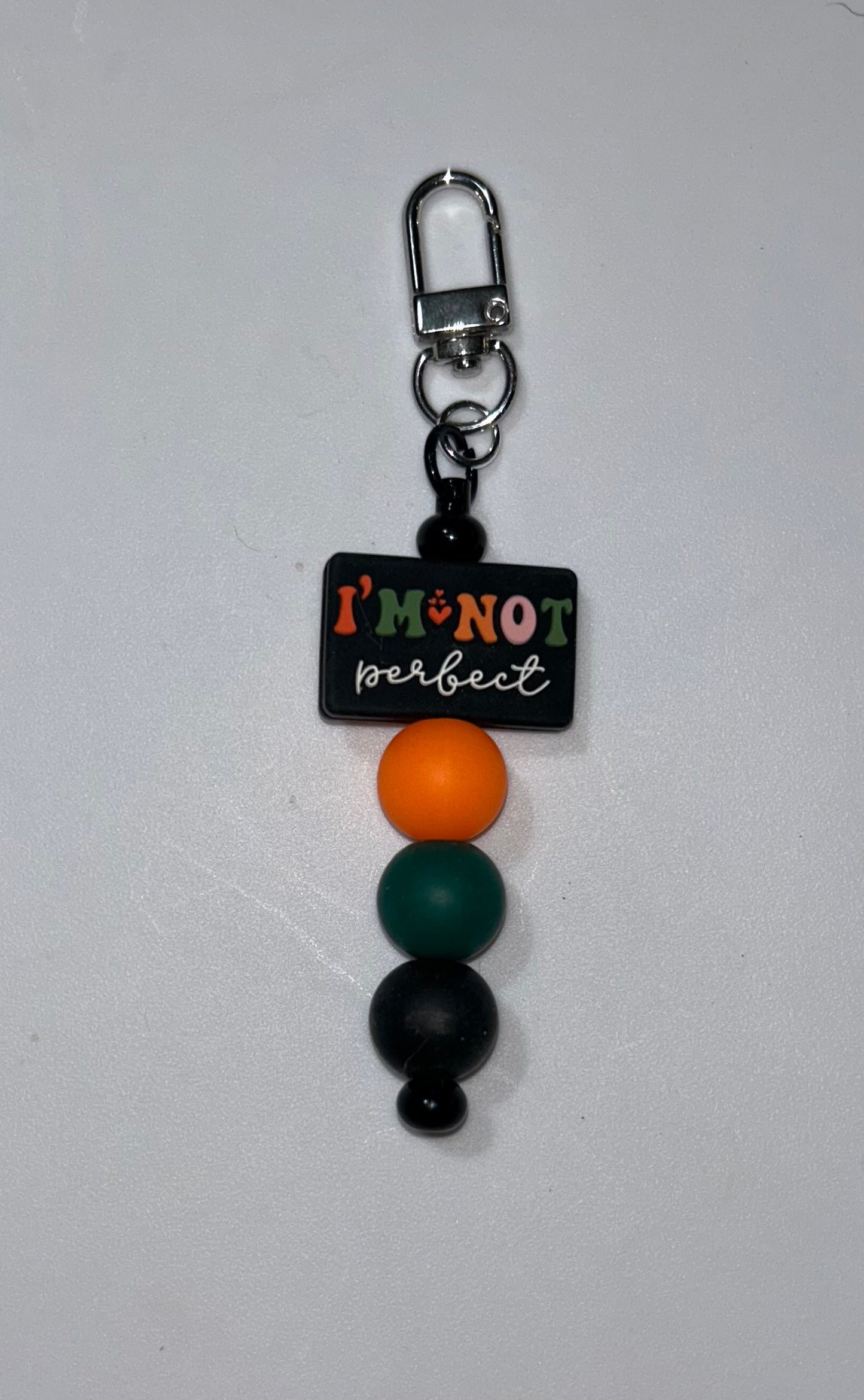 I’m Not Perfect I’m Limited Edition Keychain