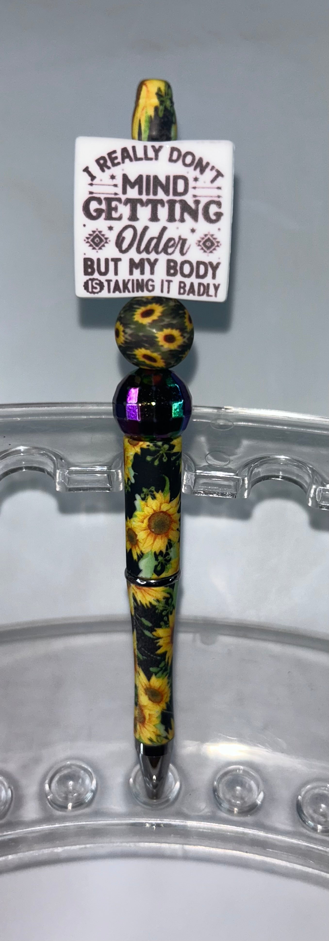 I Really Don't Mind Getting Older Sunflower Pen