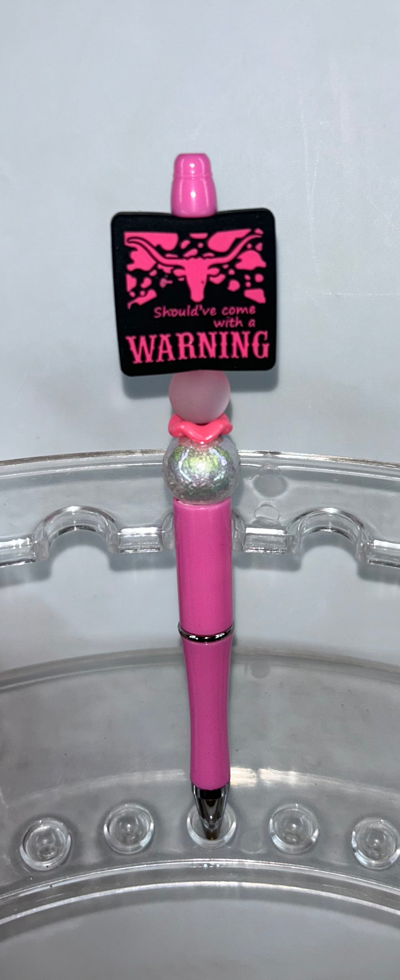 Should've Come With A Warning Pink Pen