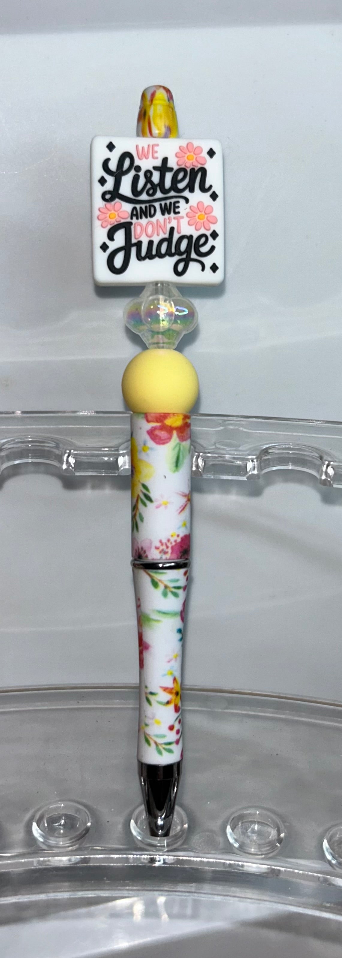 We Listen And We Don't Judge White Floral Pen