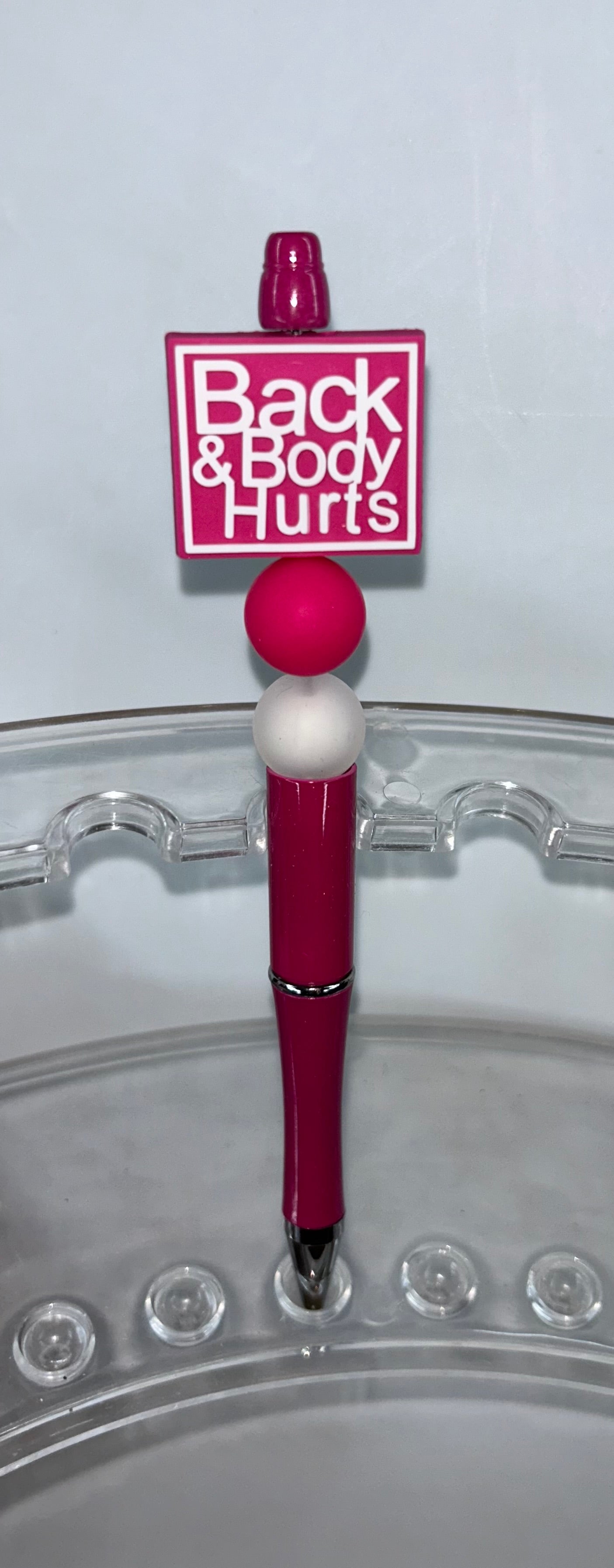 Back & Body Hurts Pink Pen