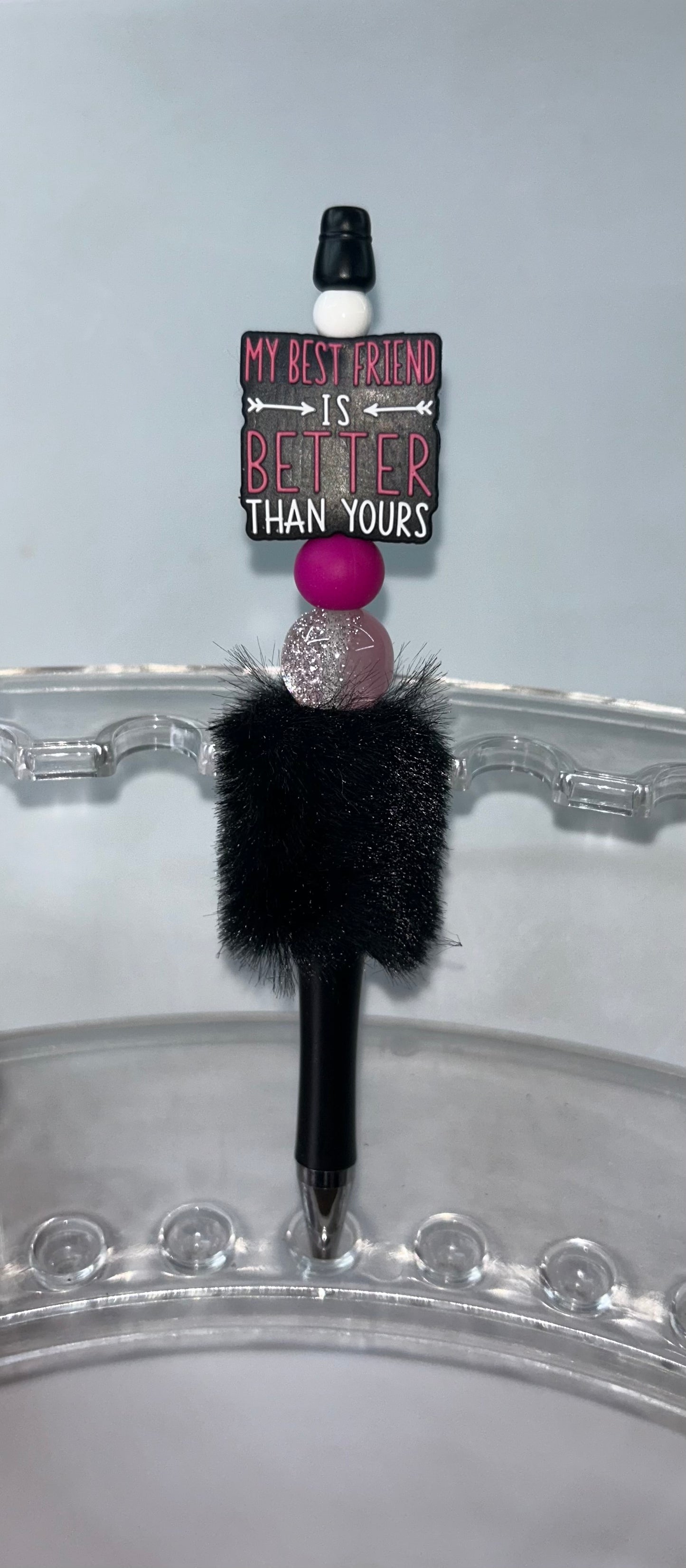 My Best Friend Is Better Than Yours Black PomPom Pen