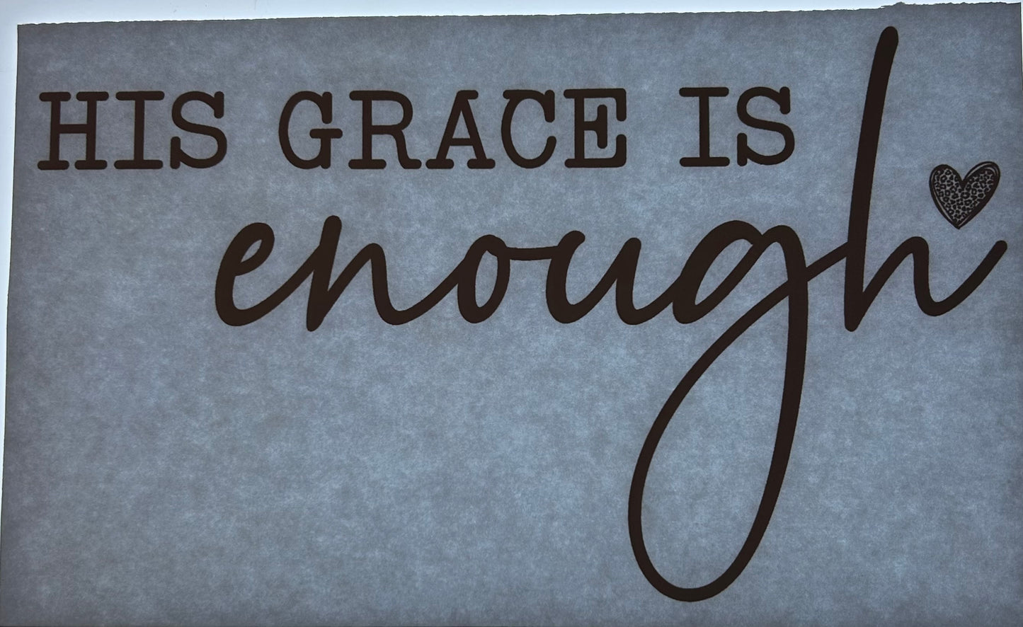 his Grace Is Enough