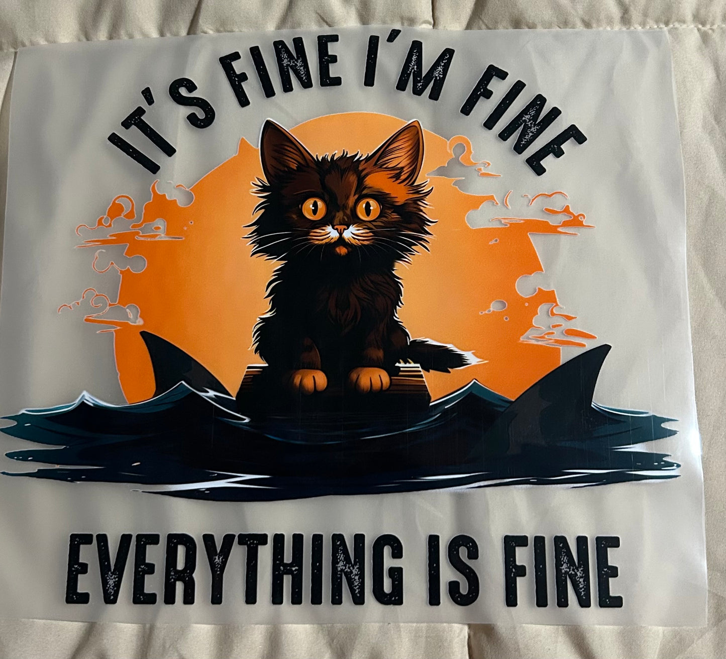 It's Fine I'm Fine Everything Is Fine