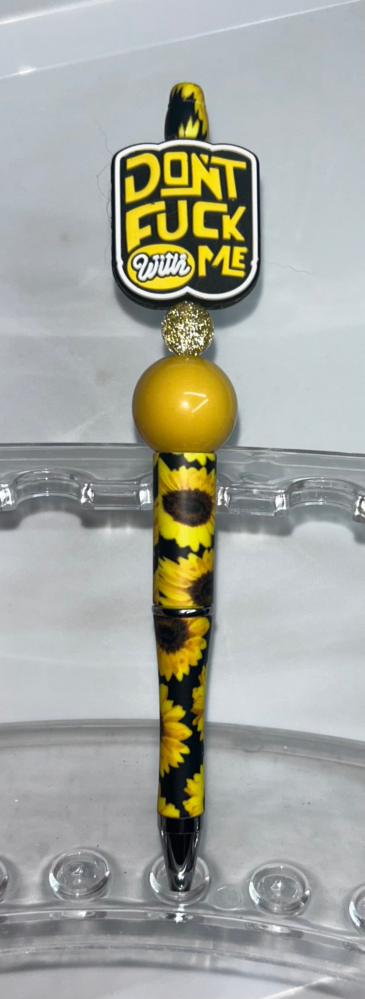 Don't F!@# With Me Sunflower Pen