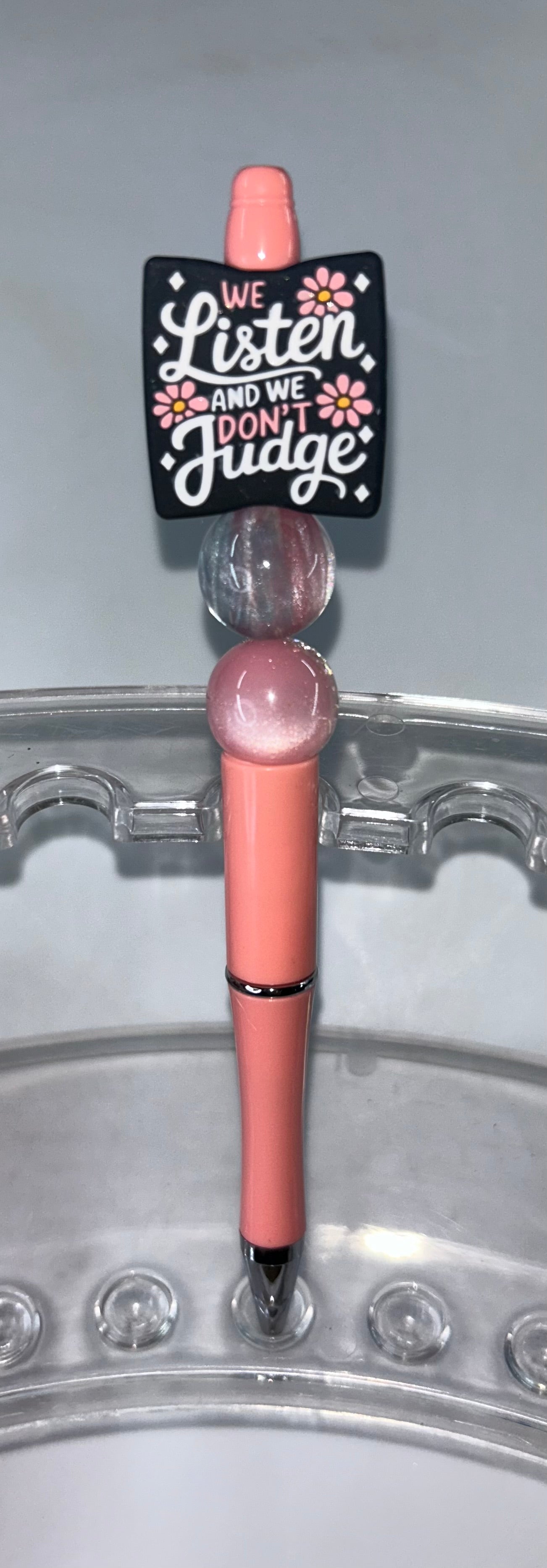 We Listen And We Don't Judge Peach Pen
