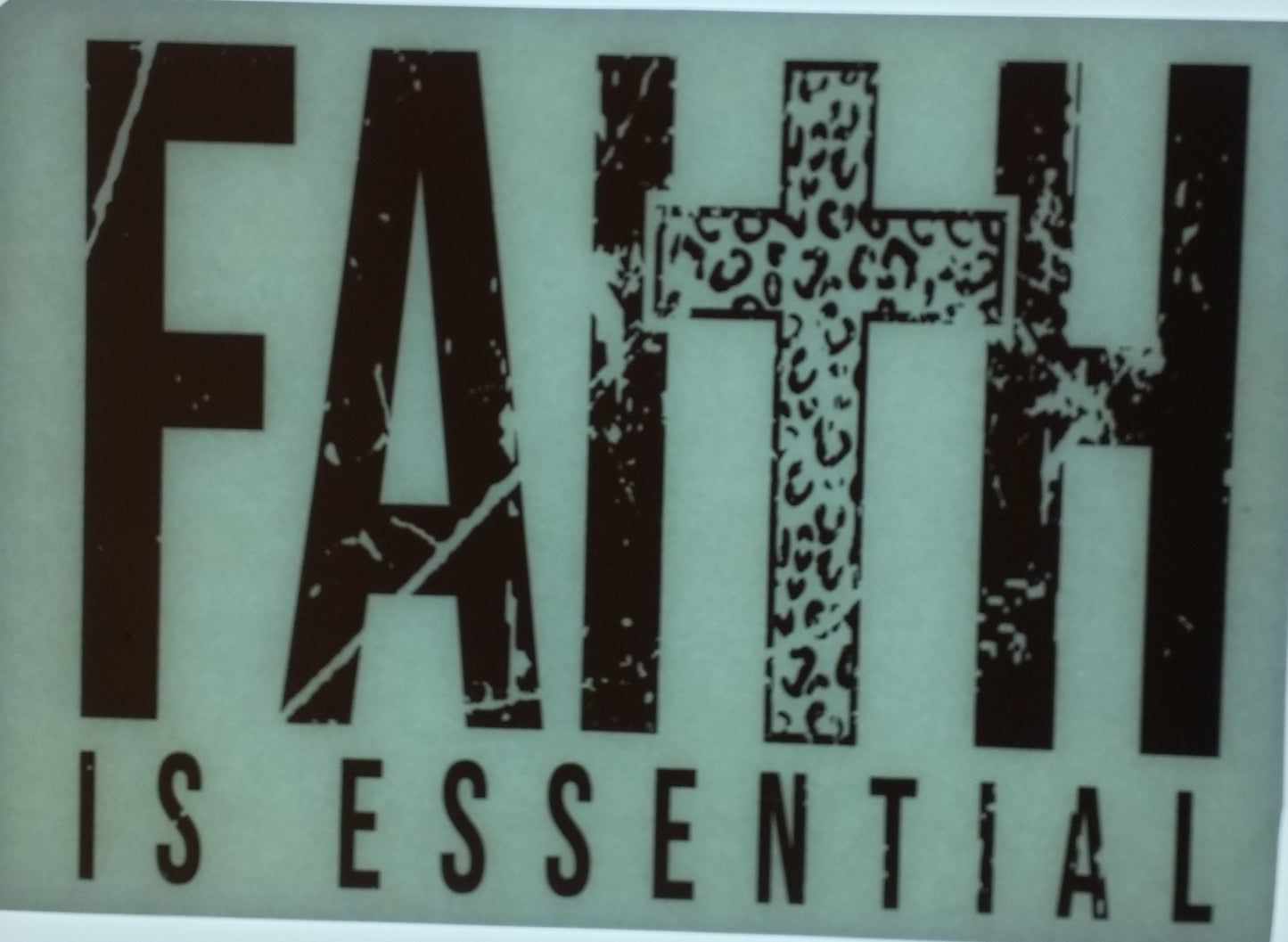 Faith Is Essential