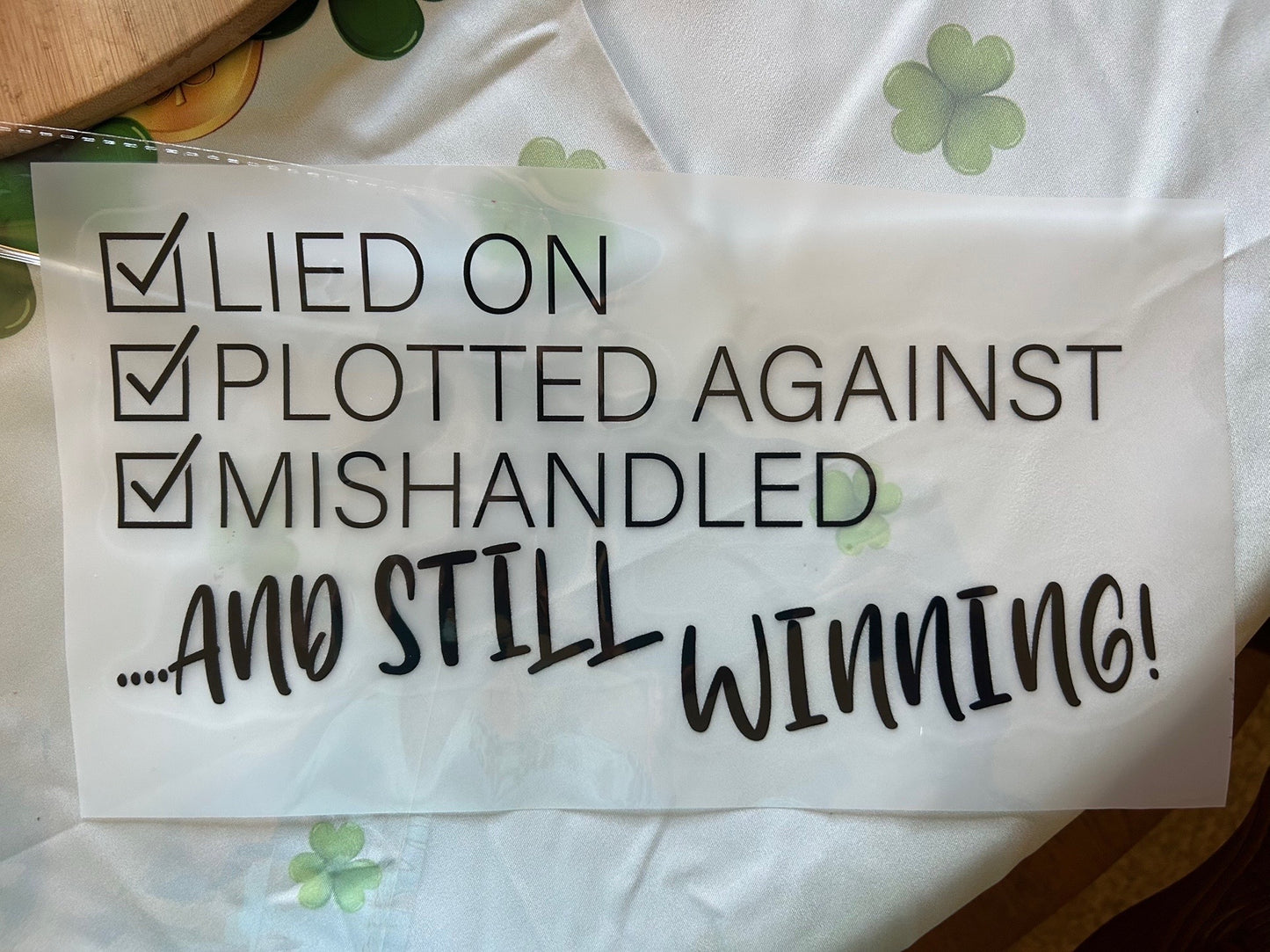 Lied On, Plotted Against...