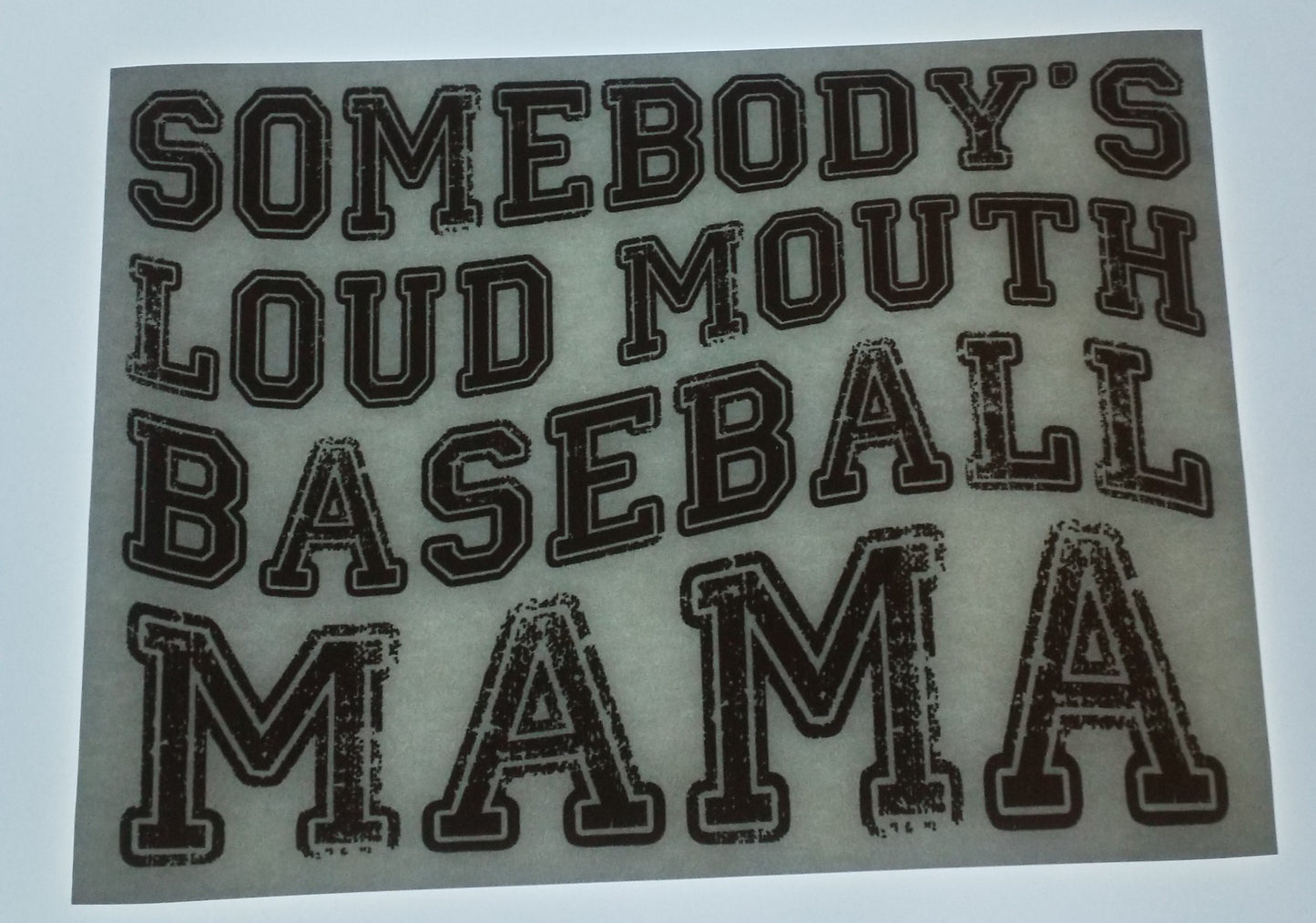 Somebody's Loud Mouth Baseball Mama