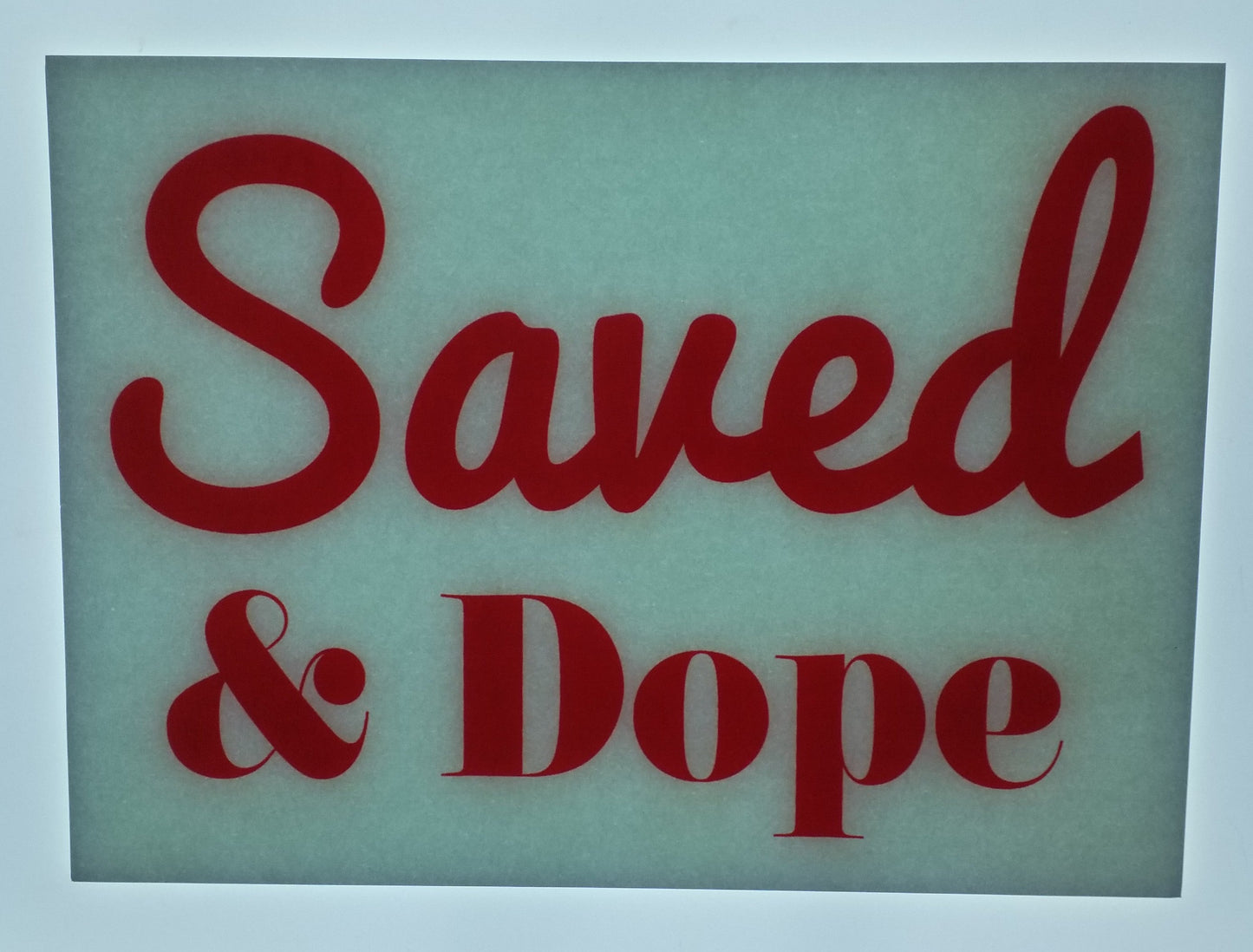 Saved & Dope
