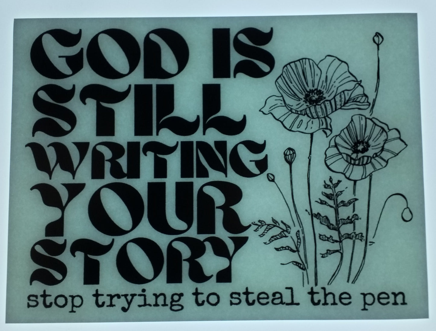 God Is Still Writing Your Story