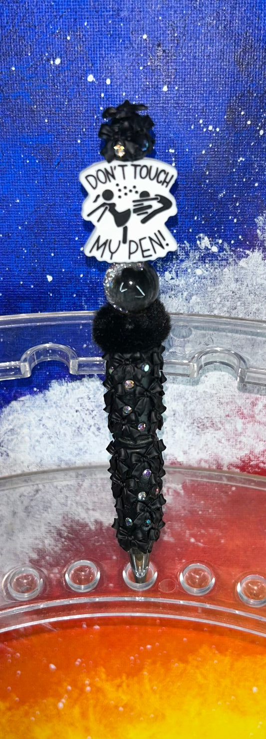 Don't Touch My Pen Black Bow Specialty Pen