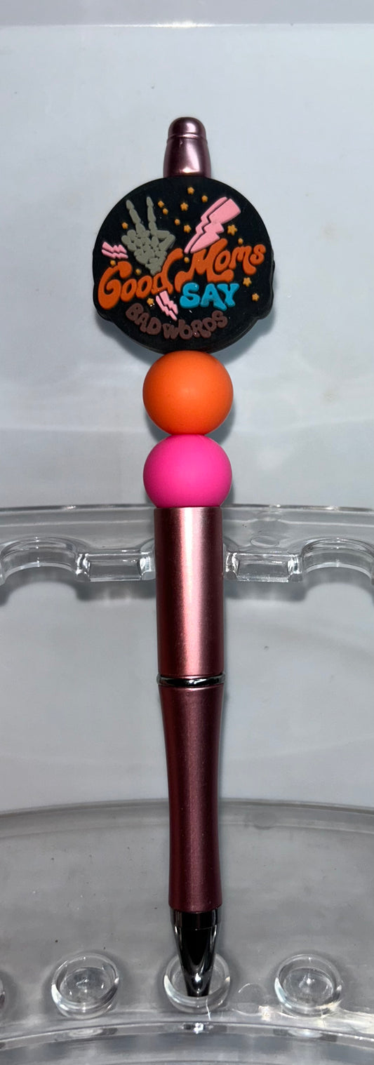 Good Moms Say Bad Words Rose Pen