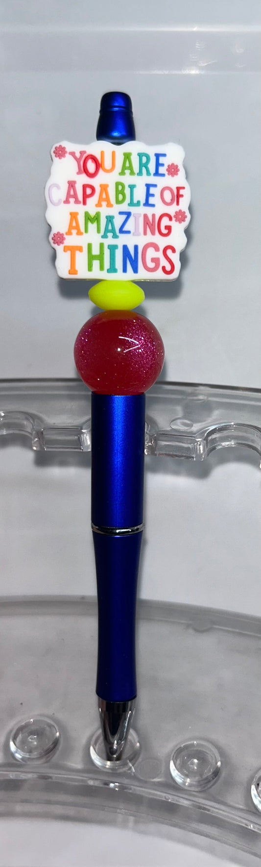 You Are Capable Of Amazing Things Blue Pen