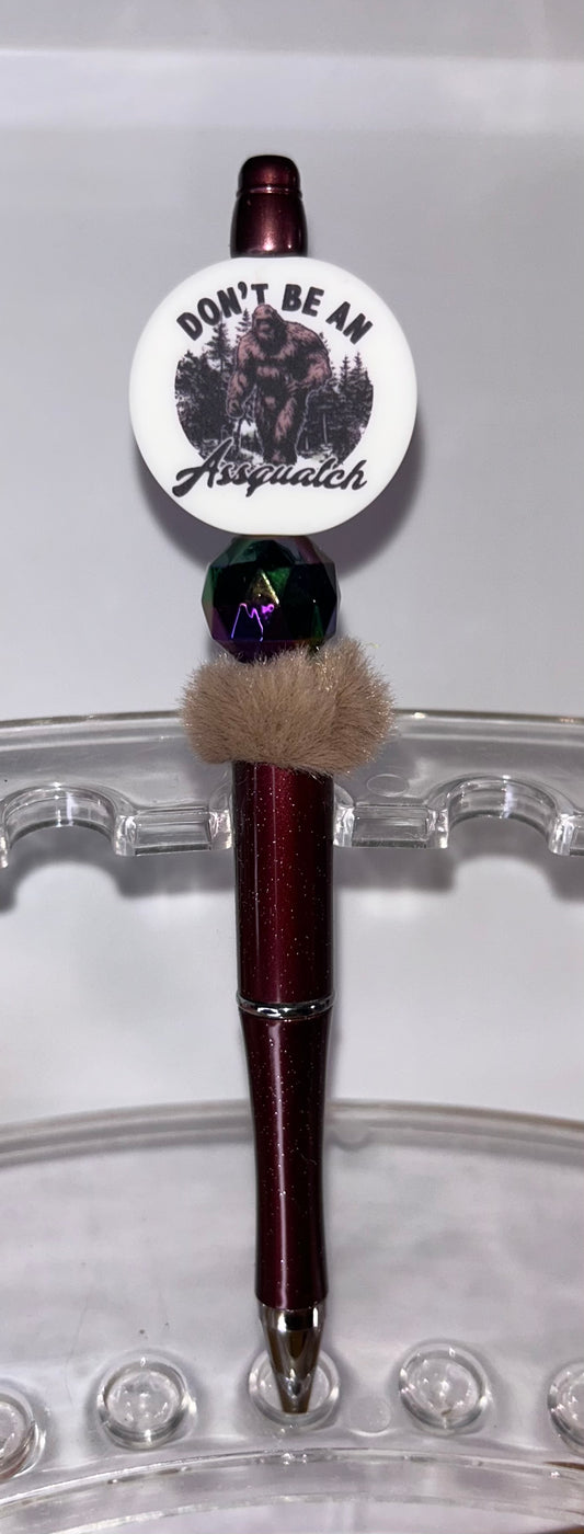 Don't Be An Assquatch Burgandy Pen