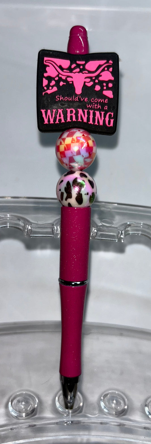 Should've Come With A Warning Pink Pen