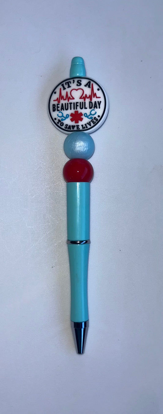 It's A Beautiful Day To Save Lives Teal Pen