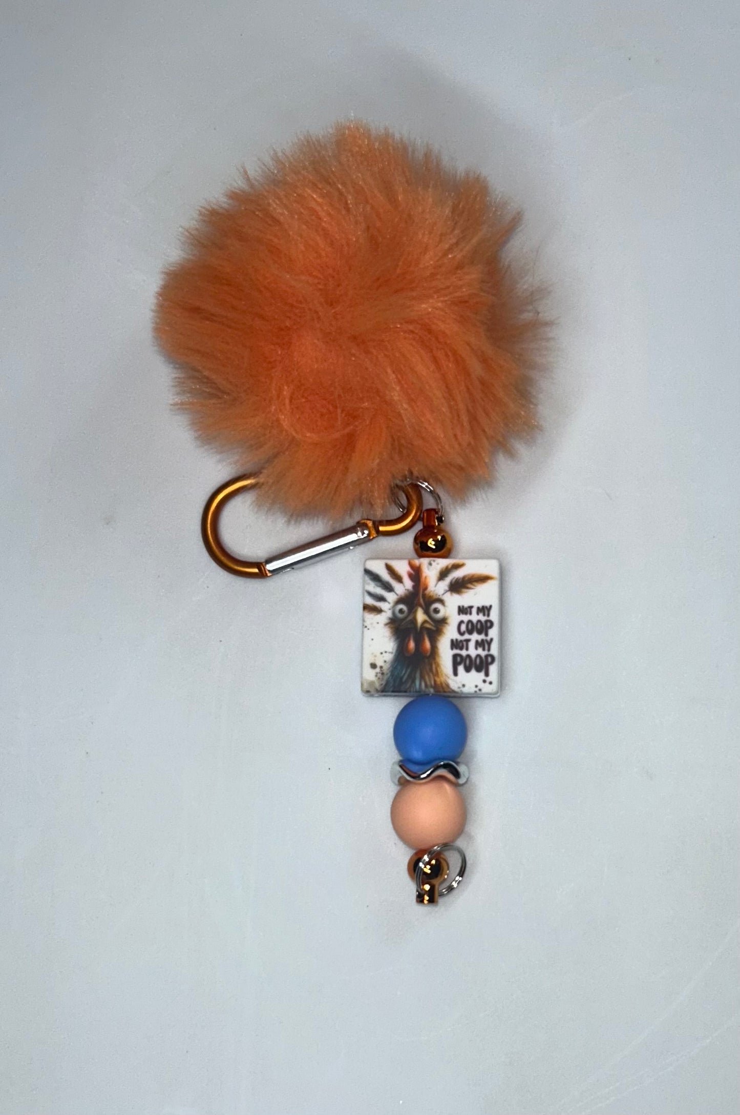 Not My Coop Not My Poop Orange Key Chain
