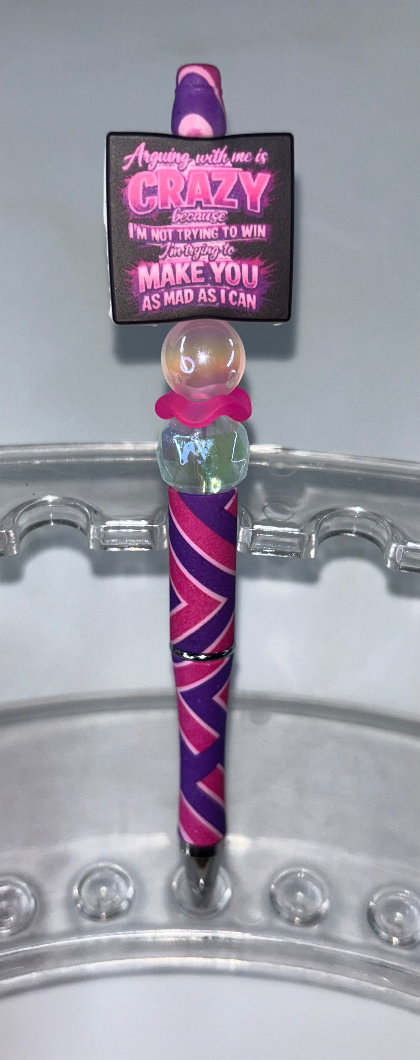 Arguing With Me Is Crazy Because I'm Not Trying To Win Pink/Purple Stripe Pen