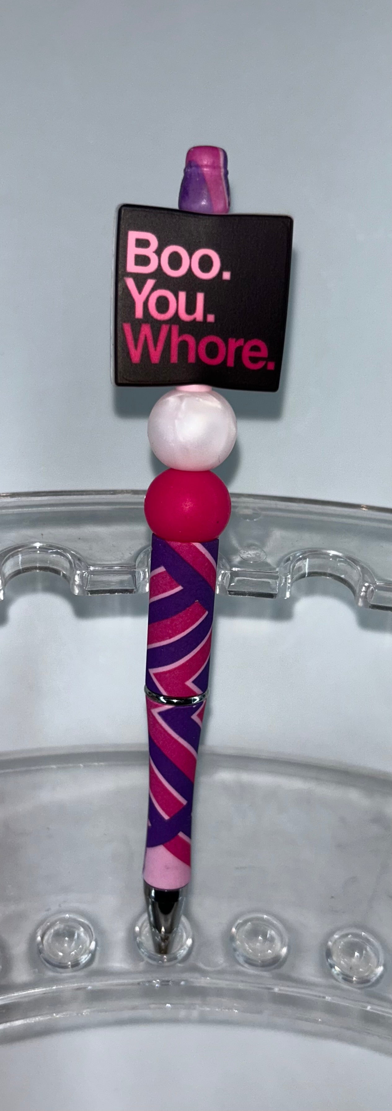 Boo You Whore Pink/Purple Pen