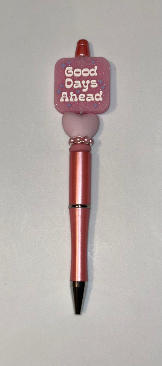 Good Days Ahead Pink Pen