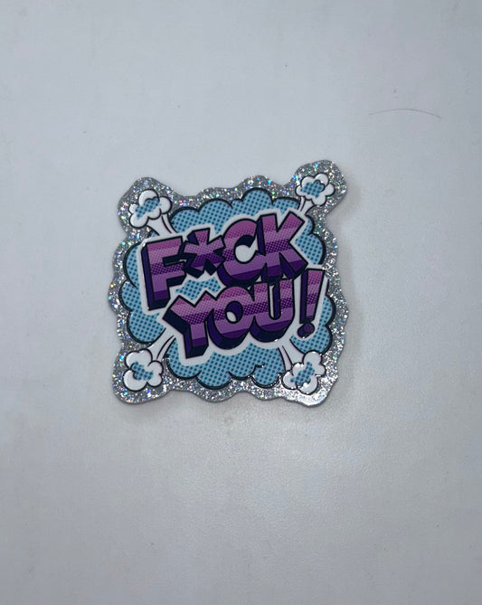 F!@# You Magnet