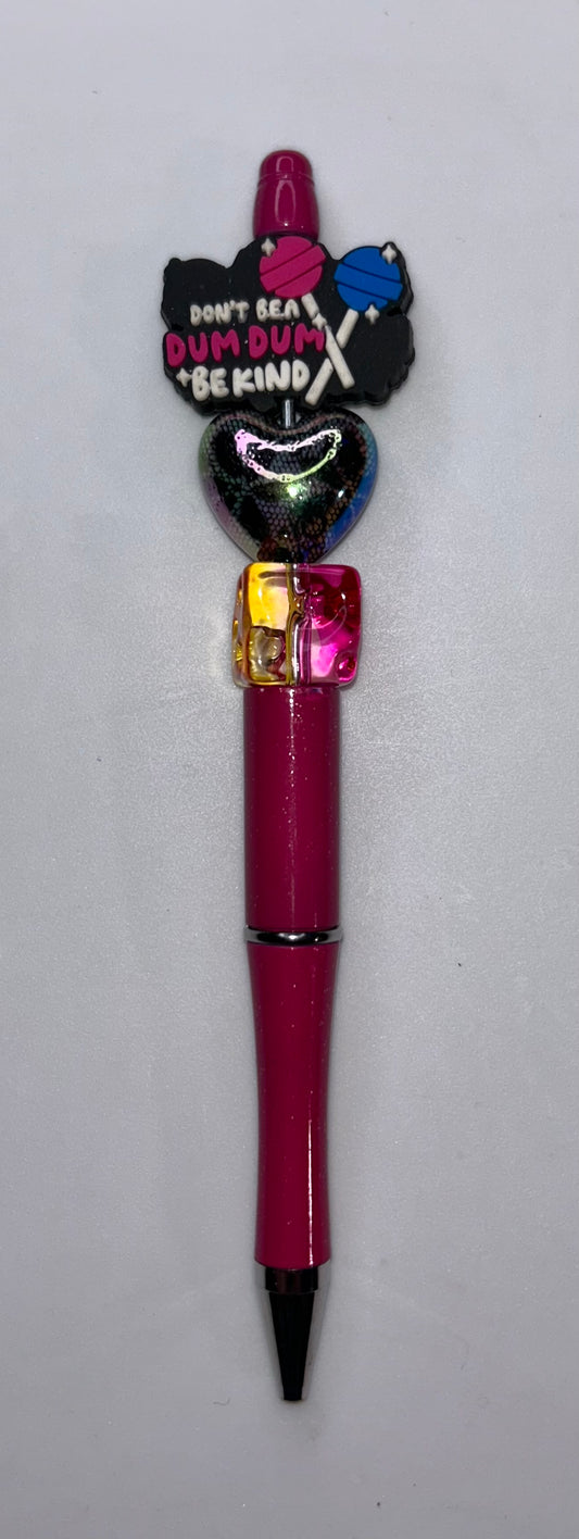 Don't Be A Dum Dum Pink Pen