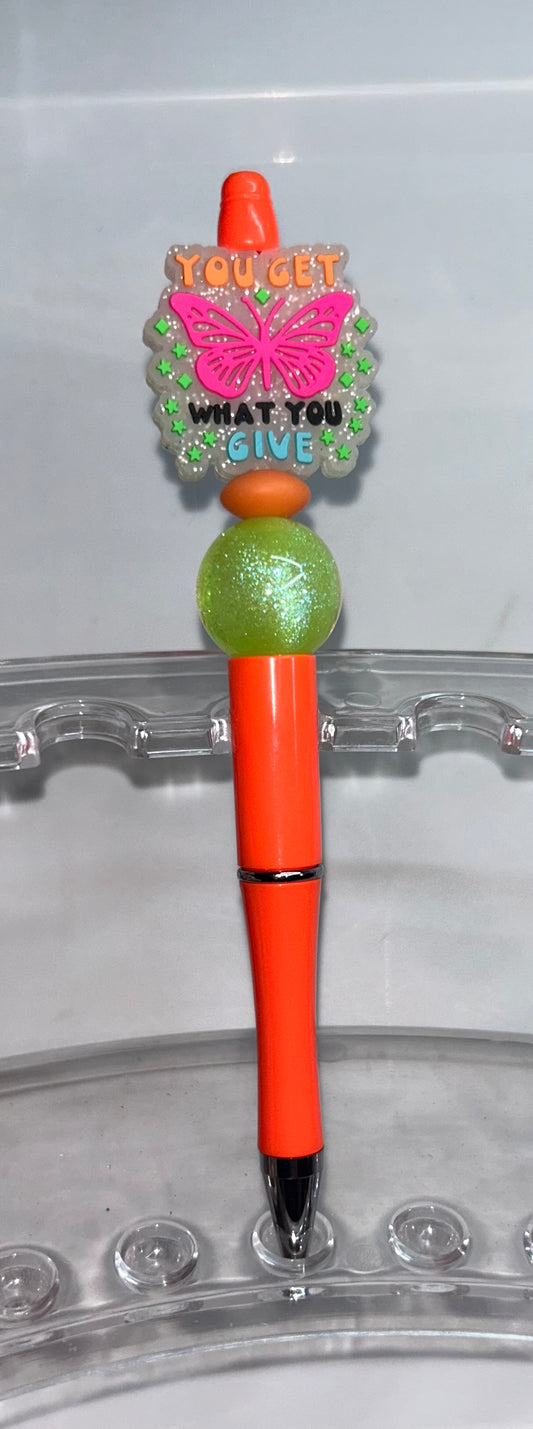 You Get What You Give Bright Orange Pen