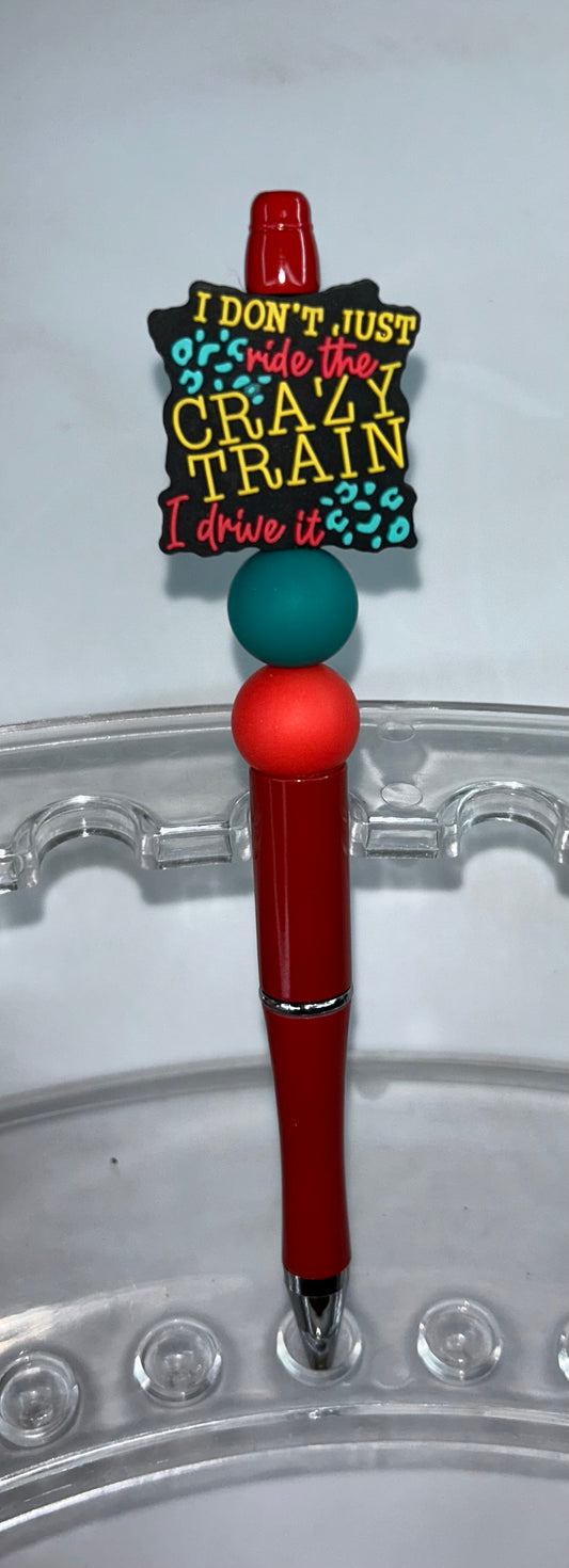 I Don't Just Ride The Crazy Train I Drive It Red Pen