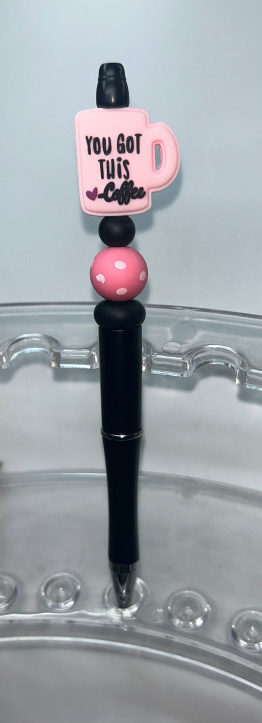 You Got This Pink Coffee Black Pen