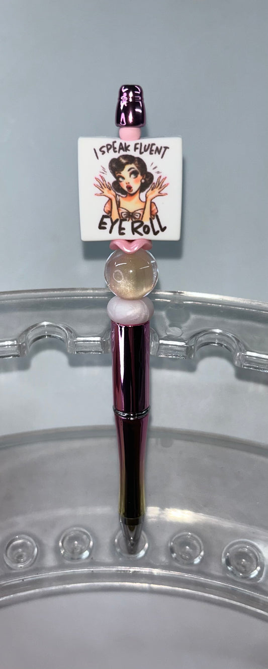 I Speak Fluent Eye Roll Shiny Pink Pen