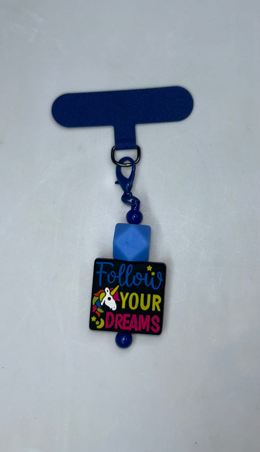 Follow Your Dreams Phone Charm