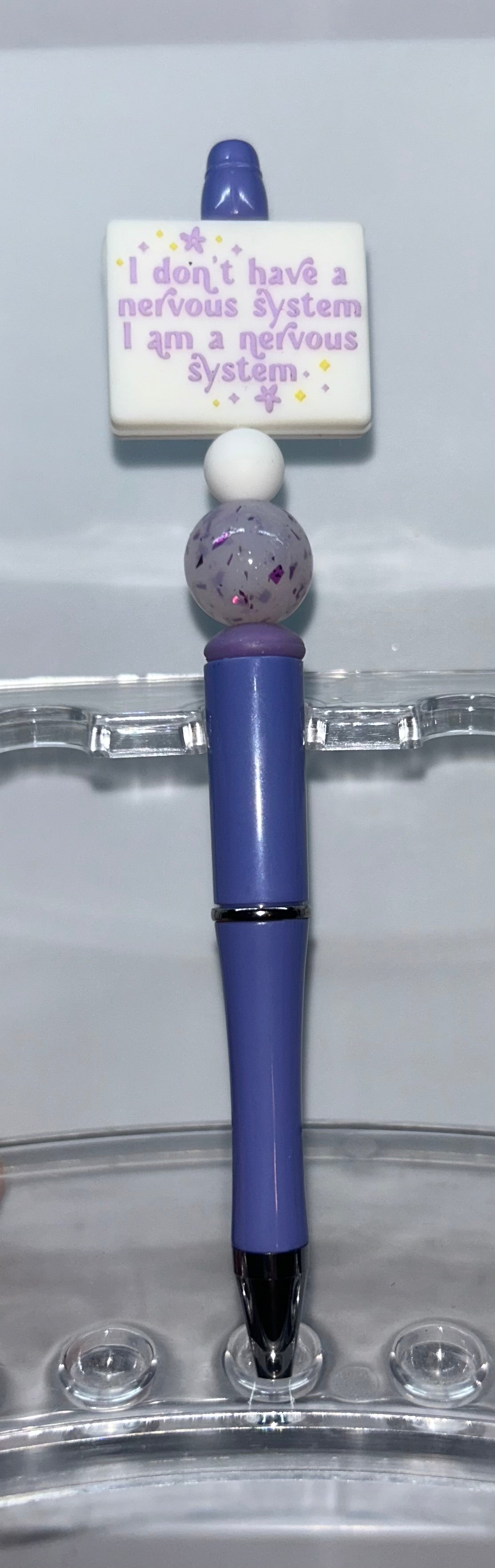 I Don't Have A Nervous System, I Am A Nervous System Purple Pen