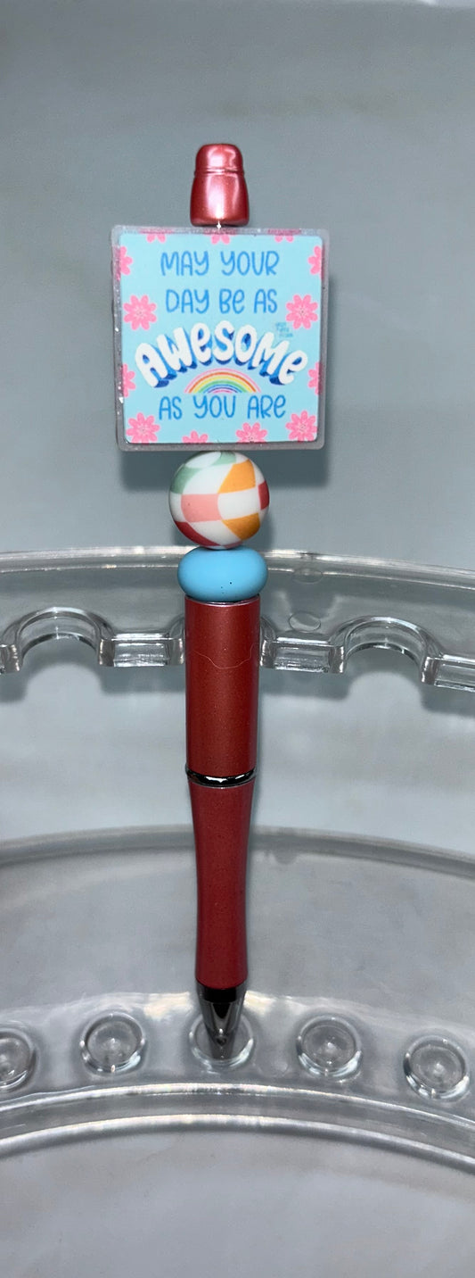 May Your Day Be As Awesome As You Are Peach Pen