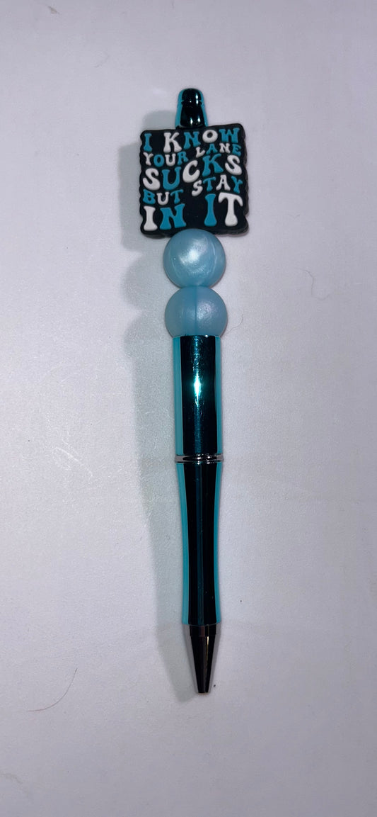 I Know Your Lane Sucks- Blue Metallic Pen