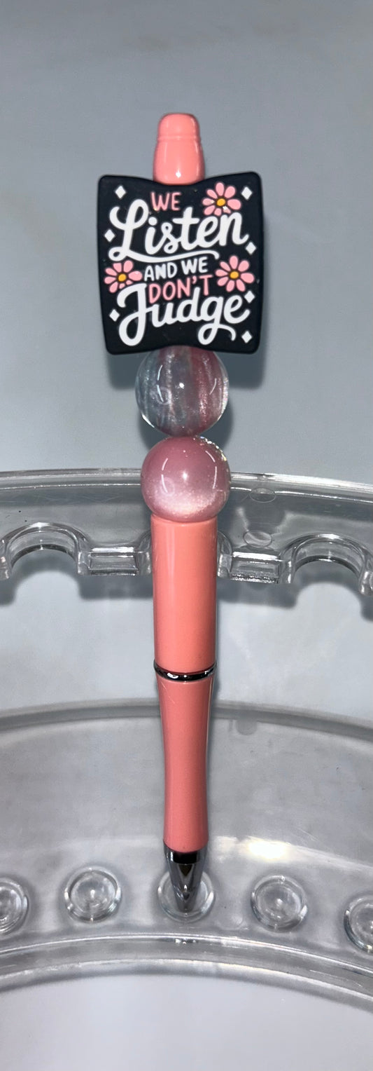 We Listen And We Don't Judge Peach Pen