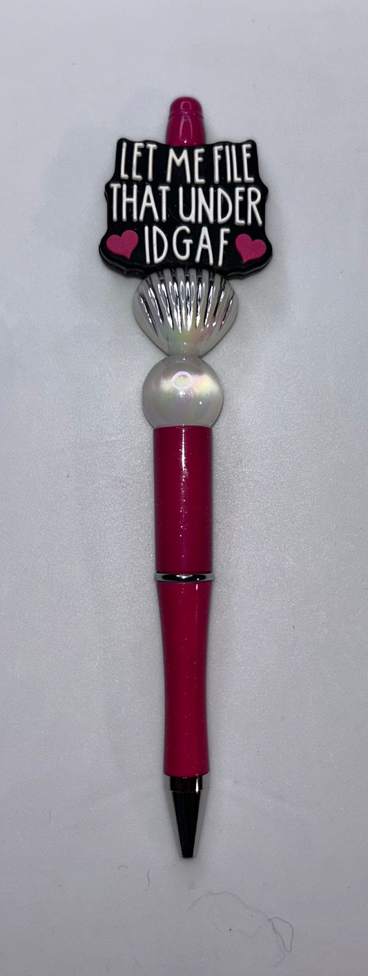 Let Me File That Under IDGAF Pink Pen