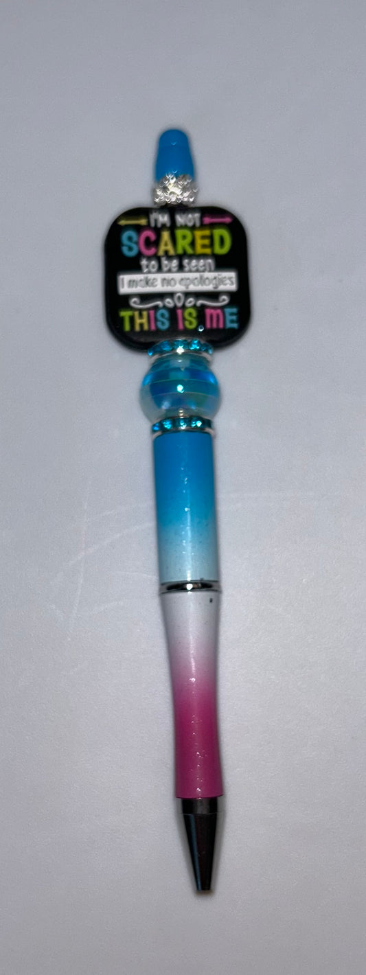 I’m Not Scared To Be Seen Blue and Pink Pen