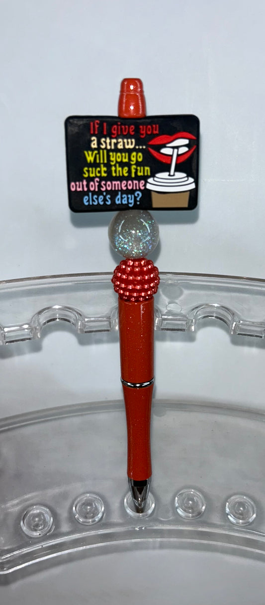 If I Give You A Straw Will You Go Red Glitter Pen