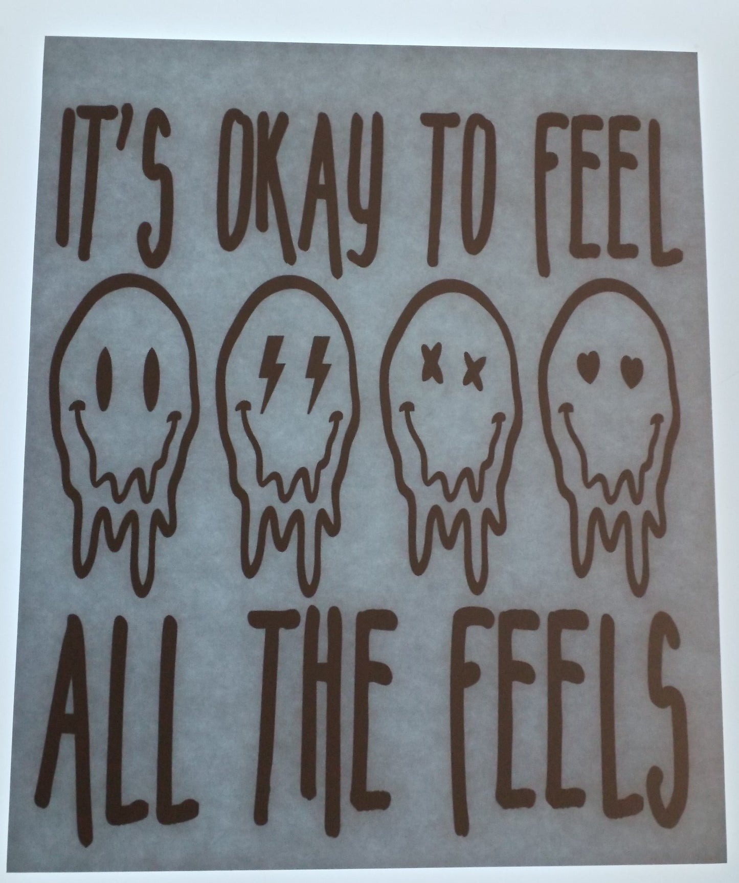 It's Okay To Feel All The Feels