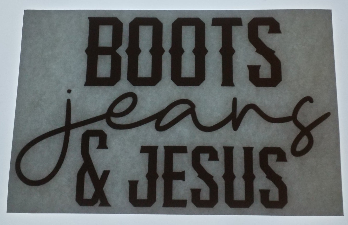 Boots Jeans & Jesus