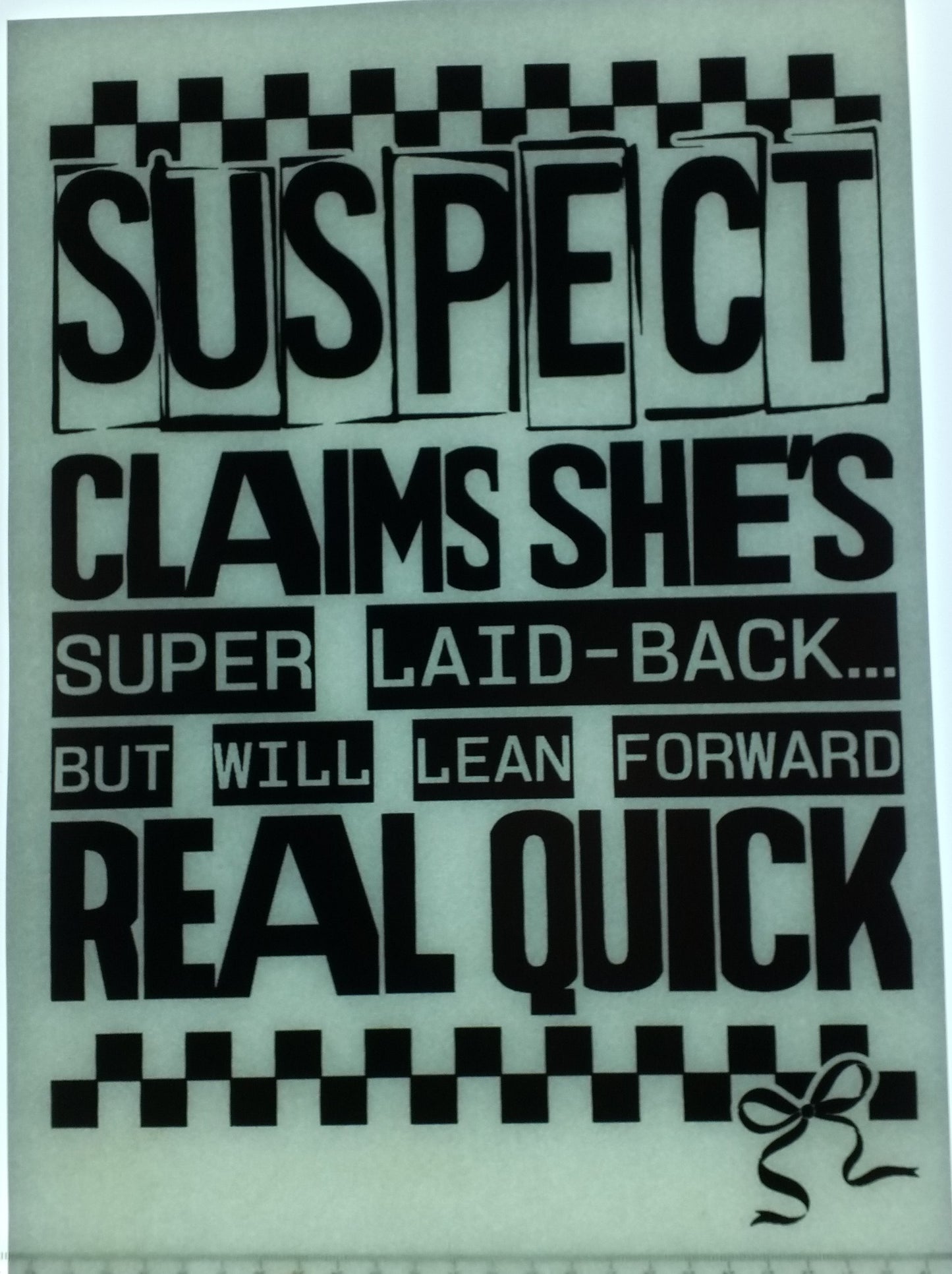 Suspect Claims She's Super Laid-Back